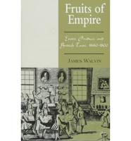 Fruits of Empire