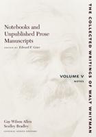 Notebooks and Unpublished Prose Manuscripts: Volume V