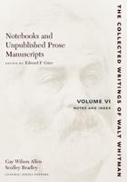 Notebooks and Unpublished Prose Manuscripts: Volume VI