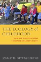 The Ecology of Childhood