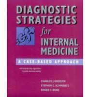 Diagnostic Strategies for Internal Medicine