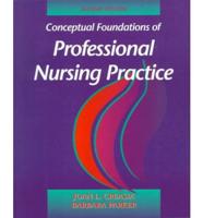 Conceptual Foundations of Professional Nursing Practice