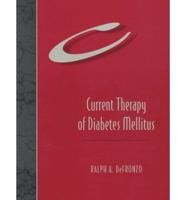 Current Therapy of Diabetes Mellitus