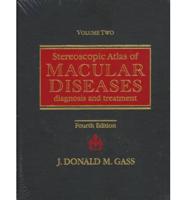 Stereoscopic Atlas of Macular Diseases