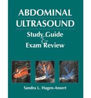 Abdominal Ultrasound Study Guide & Exam Review