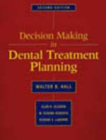 Decision Making in Dental Treatment Planning