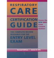 Respiratory Care Certification Guide