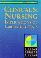 Clinical & Nursing Implications of Laboratory Tests
