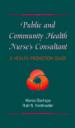 Public and Community Health Nurse's Consultant
