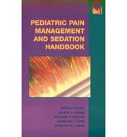 Pediatric Pain Management and Sedation Handbook