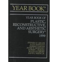 1999 Yearbook of Plastic & Reconstructive Surgery