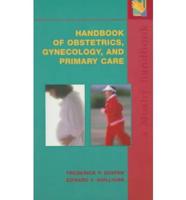 Handbook of Obstetrics, Gynecology, and Primary Care