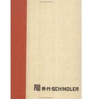 The Architectural Drawings of R.M. Schindler