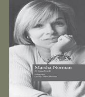 Marsha Norman : A Casebook