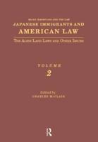 Japanese Immigrants and American Law