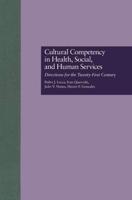 Cultural Competency in Health, Social, and Human Services