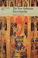 The New Arthurian Encyclopedia : New edition