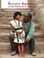 Native America in the Twentieth Century : An Encyclopedia