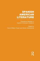 Theoretical Debates in Spanish American Literature