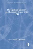 The Japanese Economy and Economic Issues Since 1945