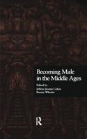 Becoming Male in the Middle Ages