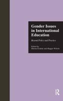 Gender Issues in International Education : Beyond Policy and Practice