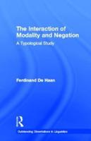 The Interaction of Modality and Negation : A Typological Study