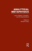 Laws of Nature, Causation, and Supervenience: Analytical Metaphysics