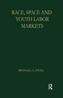 Race, Space, and Youth Labor Markets