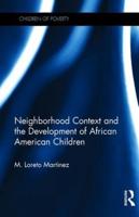 Neighbourhood Context and the Development of African American Children