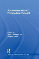 Postmodern Music/postmodern Thought