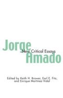 Jorge Amado : New Critical Essays