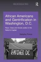 African Americans and Gentrification in Washington, D.C