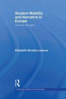 Student Mobility and Narrative in Europe: The New Strangers