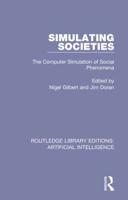 Simulating Societies: The Computer Simulation of Social Phenomena