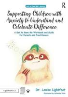 Supporting Children With Anxiety to Understand and Celebrate Difference