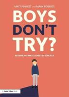 Boys Don't Try?