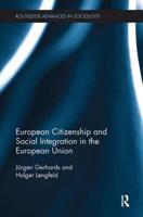 European Citizenship and Social Integration in the European Union