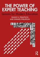 The Power of Expert Teaching : Lessons for Modern Education