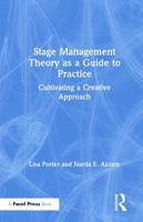 Stage Management Theory as a Guide to Practice