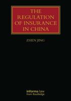 The Regulation of Insurance in China