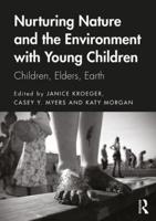 Nurturing Nature and the Environment With Young Children