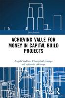 Achieving Value for Money in Capital Build Projects
