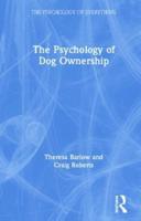 The Psychology of Dog Ownership