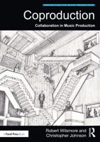 Coproduction: Collaboration in Music Production