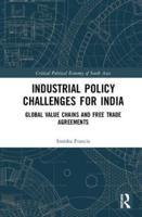 Industrial Policy Challenges for India: Global Value Chains and Free Trade Agreements