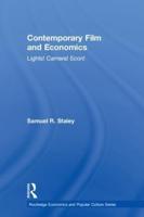 Contemporary Film and Economics: Lights! Camera! Econ!