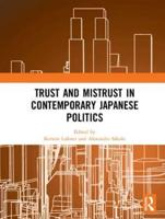 Trust and Mistrust in Contemporary Japanese Politics