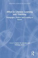 Affect in Literacy Learning and Teaching: Pedagogies, Politics and Coming to Know