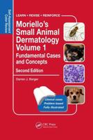 Moriello's Small Animal Dermatology. Volume 1